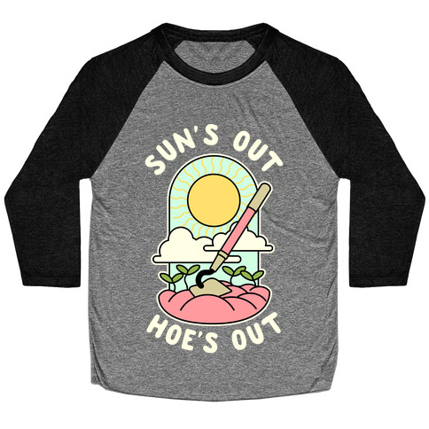 Sun's Out Hoe's Out Baseball Tee