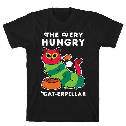 The Very Hungry Cat-erpillar T-Shirt