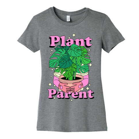 Plant Parent Womens T-Shirt