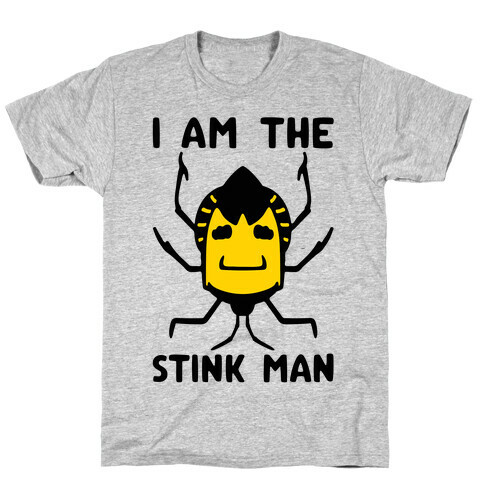 I Am The Stink Man Stink Bug Parody T-Shirt