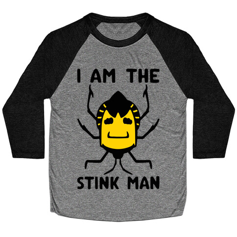 I Am The Stink Man Stink Bug Parody Baseball Tee