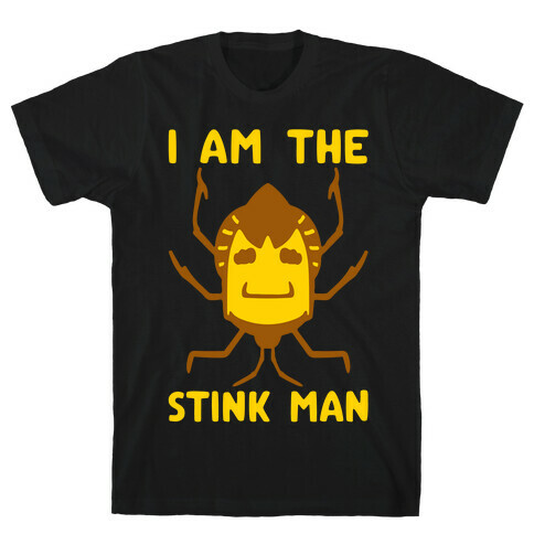 I Am The Stink Man Stink Bug Parody White Print T-Shirt