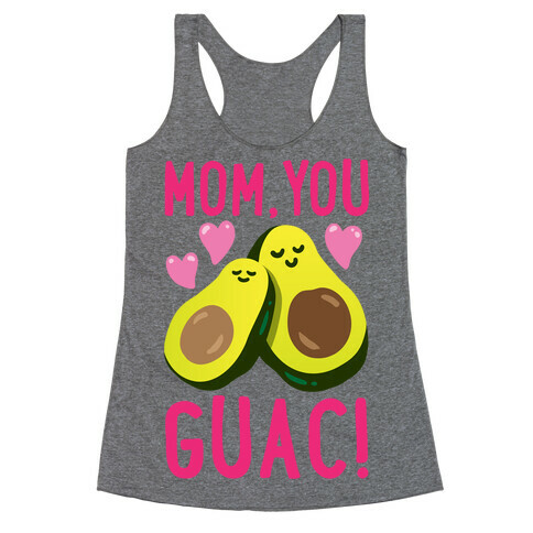 Mom You Guac White Print Racerback Tank Top