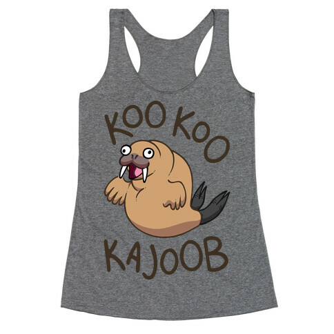 Koo Koo Kajoob Derpy Walrus Racerback Tank Top