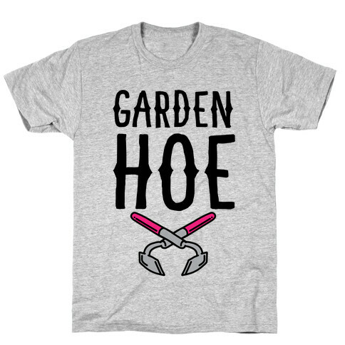 Garden Hoe T-Shirt