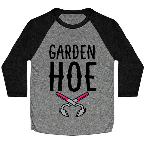 Garden Hoe Baseball Tee