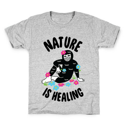 Nature Is Healing (Bigfoot) Kids T-Shirt