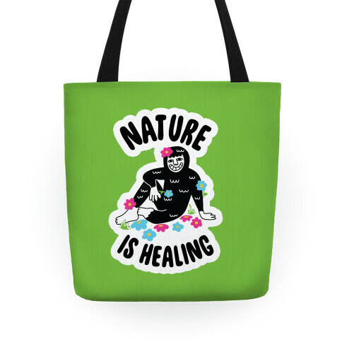 Nature Is Healing (Bigfoot) Tote