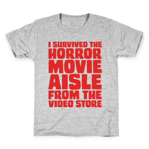 I Survived The Horror Movie Aisle Kids T-Shirt