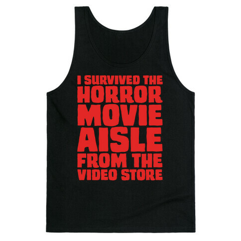 I Survived The Horror Movie Aisle White Print Tank Top