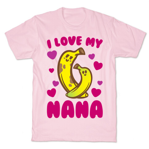 I Love My Nana T-Shirt