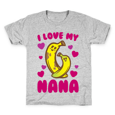 I Love My Nana White Print Kids T-Shirt