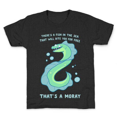 That's A Moray Kids T-Shirt