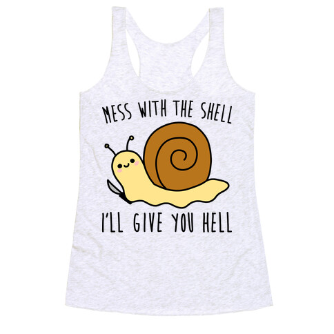 Mess With The Shell I'll Give You Hell Racerback Tank Top