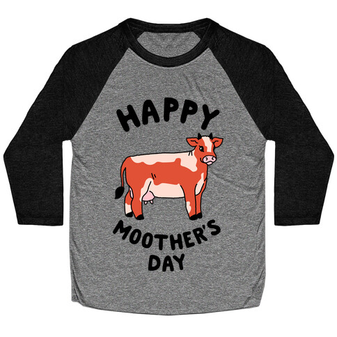 Happy Moother's Day Baseball Tee