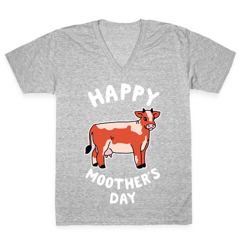 Happy Moother's Day V-Neck Tee Shirt