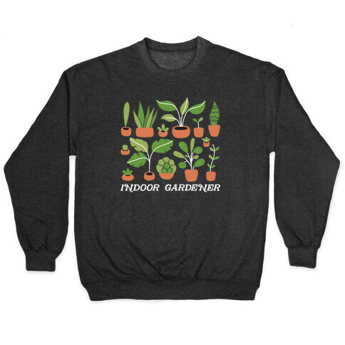 Indoor Gardener Pullover