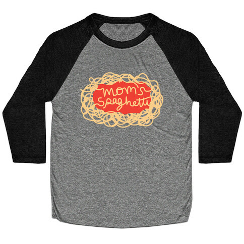 Mom's Spaghetti Baseball Tee