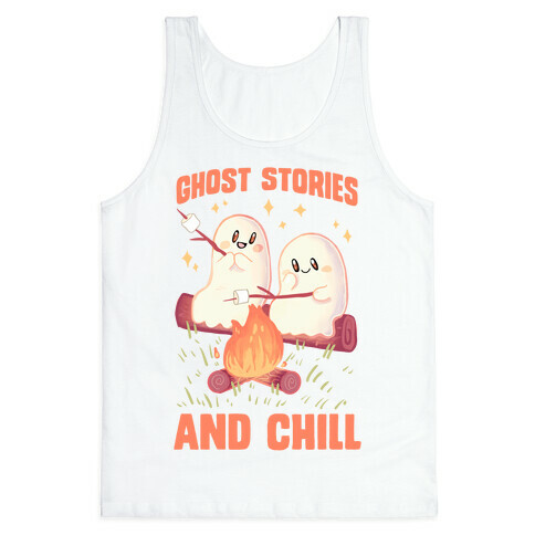 Ghost Stories And Chill Tank Top