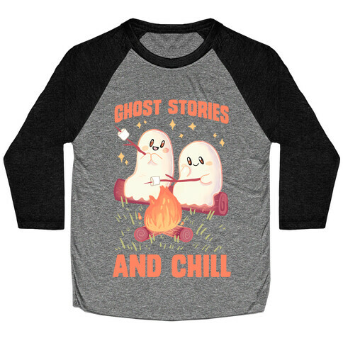 Ghost Stories And Chill Baseball Tee