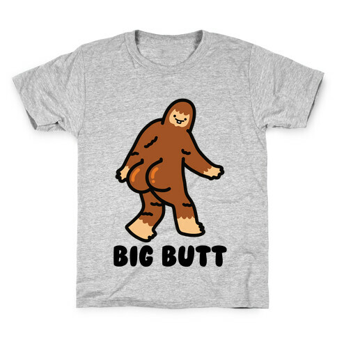 Big Butt (Big Foot) Kids T-Shirt