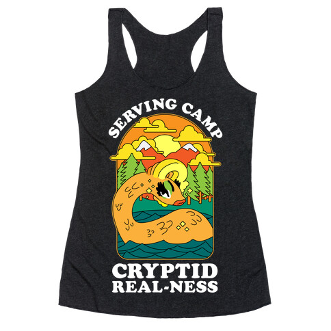 Serving Camp Cryptid Real-Ness Racerback Tank Top