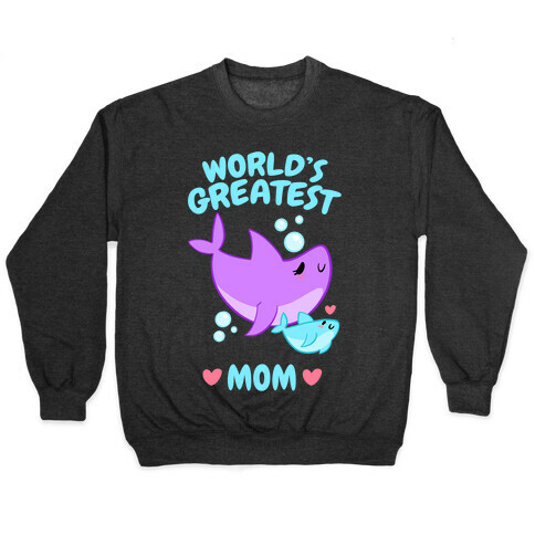 World's Greatest Mom Pullover