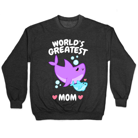 World's Greatest Mom Pullover