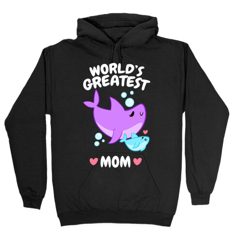 World's Greatest Mom Hooded Sweatshirt