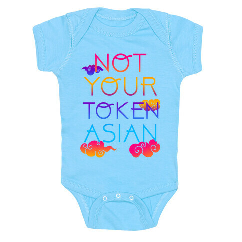 Not Your Token Asian  Baby One-Piece