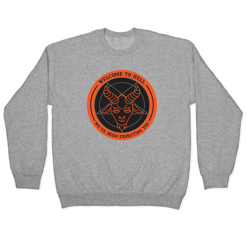 Welcome To Hell Tourism Pullover