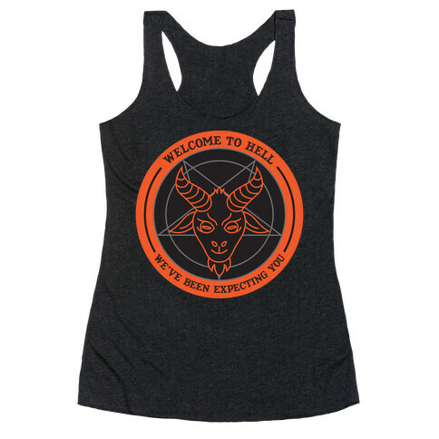 Welcome To Hell Tourism Racerback Tank Top