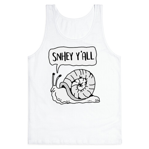 "SnHey Y'all" Snail Tank Top