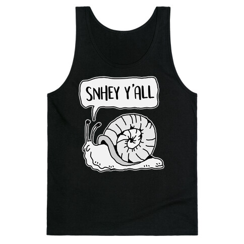 "SnHey Y'all" Snail Tank Top