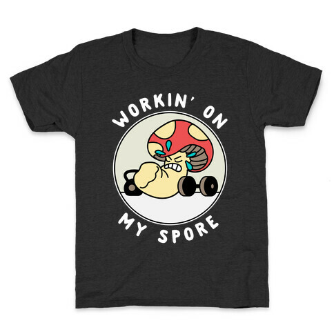 Workin' On My Spore Kids T-Shirt