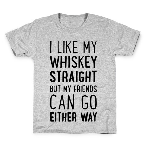 I Like My Whiskey Straight Kids T-Shirt