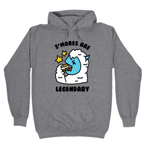 S'mores Are Legendary Hooded Sweatshirt