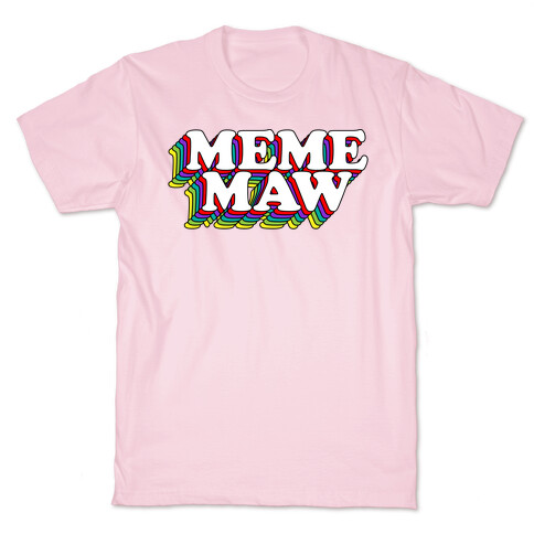 Meme Maw T-Shirt