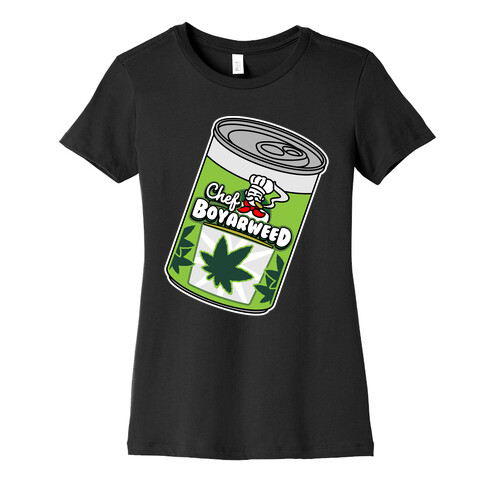 Chef BoyarWeed Womens T-Shirt