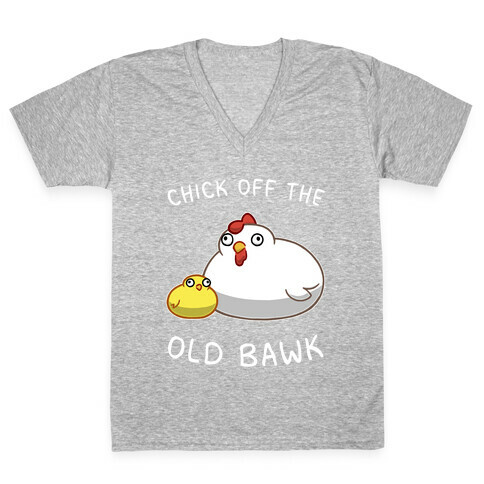 Chick Off The Old Bawk V-Neck Tee Shirt