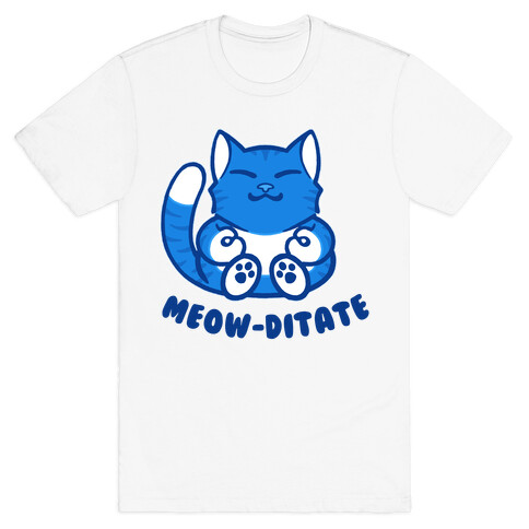 Meow-ditate T-Shirt