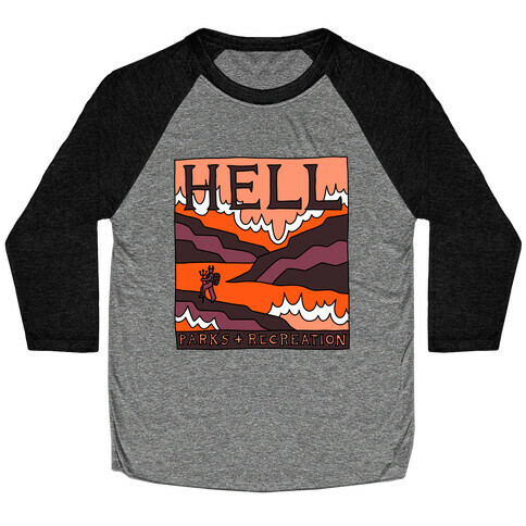 Hell Parks & Recreation Baseball Tee