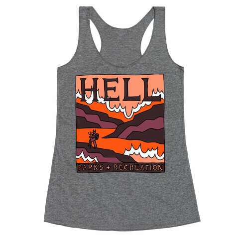 Hell Parks & Recreation Racerback Tank Top