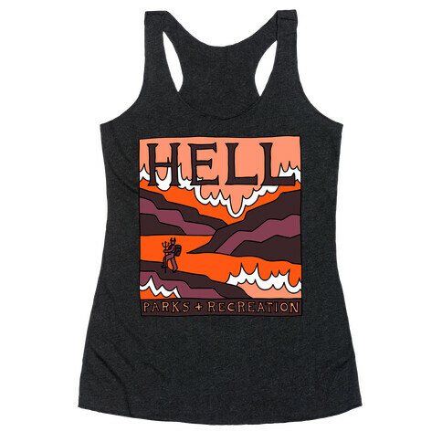 Hell Parks & Recreation Racerback Tank Top