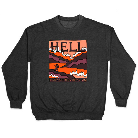 Hell Parks & Recreation Pullover