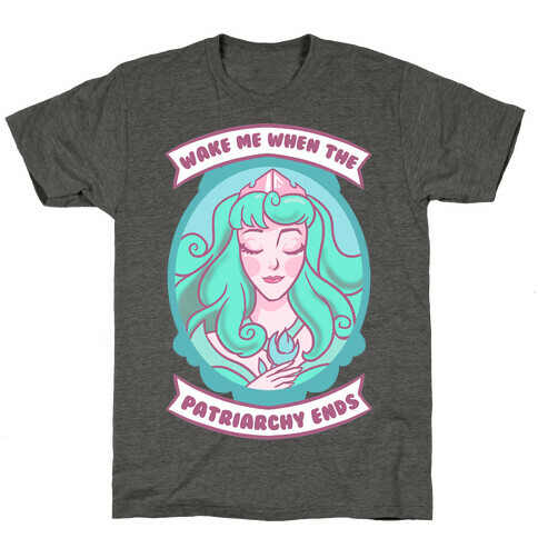 Wake Me When The Patriarchy Ends T-Shirt