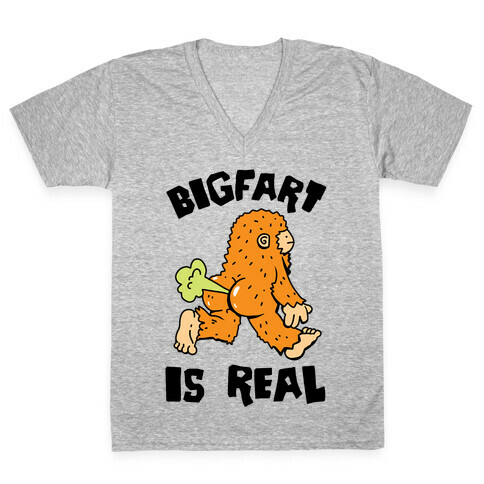 Bigfart Is Real V-Neck Tee Shirt