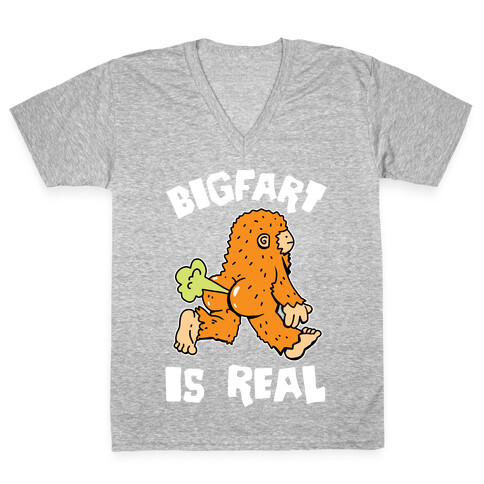 Bigfart Is Real V-Neck Tee Shirt