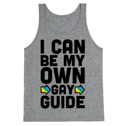 I Can Be My Own Gay Guide Tank Top