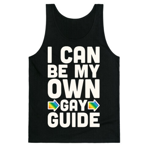 I Can Be My Own Gay Guide Tank Top
